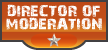 Director of Moderation Badge